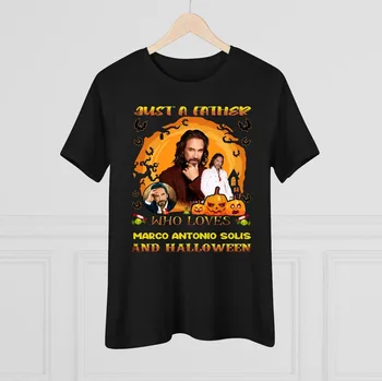 Samo Oče, Ki Ljubi, Marco Antonio Solis Halloween T-shirt 3A955